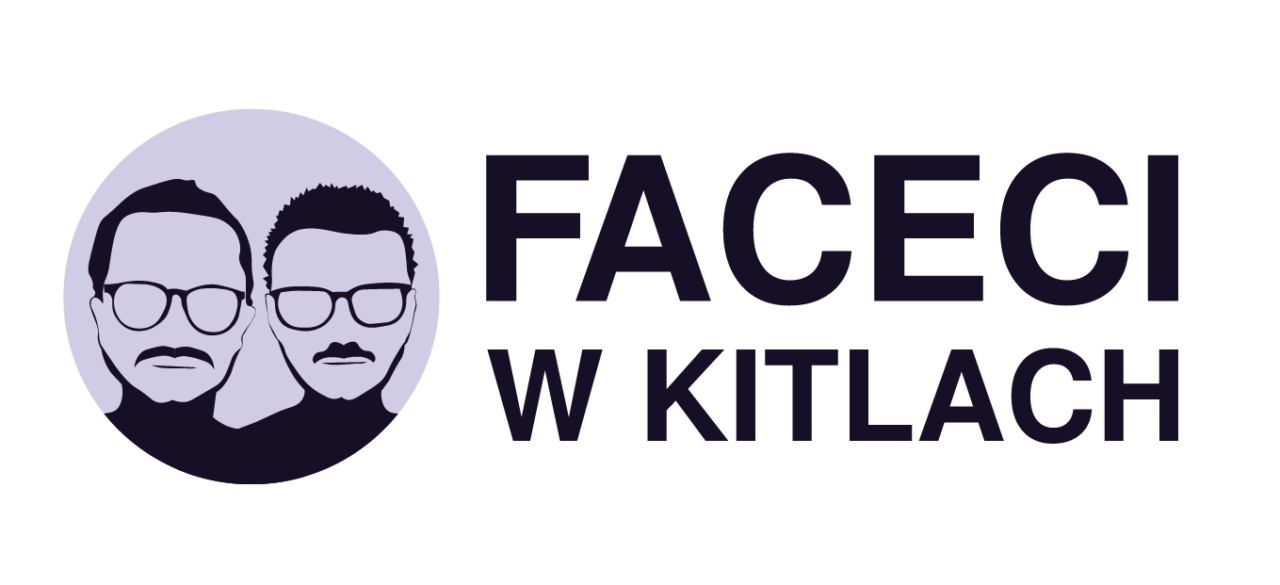 Faceci w Kitlach - podcast popularnonaukowy